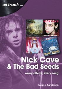 Nick Cave and The Bad Seeds On Track